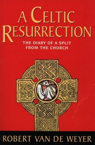 9780006279846: A Celtic resurrection: The diary of a split from the church
