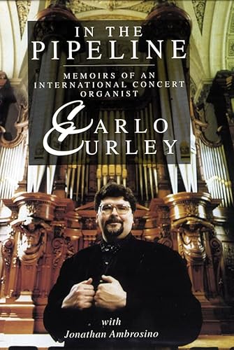 9780006279907: In the Pipeline: Memoirs of an International Concert Organist