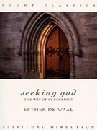 Imagen de archivo de Seeking God: The Way of St.Benedict (Fount Classics Spiritual Direction S.) a la venta por WorldofBooks