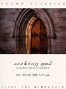 Stock image for Seeking God: The Way of St.Benedict (Fount Classics Spiritual Direction S.) for sale by WorldofBooks