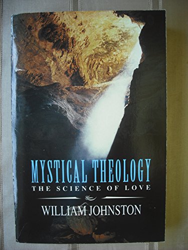 Stock image for Mystical Theology: The Science of Love for sale by Ryde Bookshop Ltd