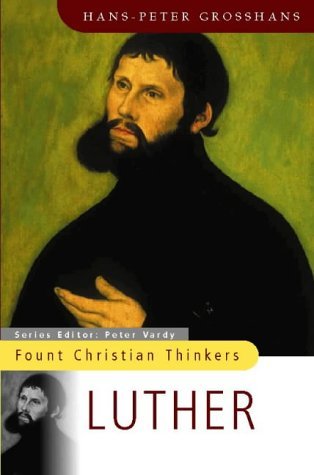 Stock image for Luther (Fount Christian Thinkers) for sale by Ergodebooks