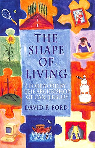 Stock image for Shape of Living, The for sale by ThriftBooks-Dallas