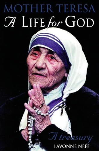 Beispielbild fr A Life for God: Mother Teresa Treasury zum Verkauf von WorldofBooks