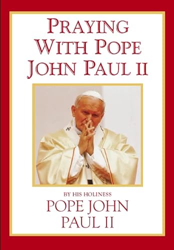 Stock image for Praying With Pope John Paul II for sale by AwesomeBooks