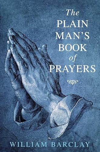 Stock image for Plain Mans Book of Prayers for sale by WorldofBooks