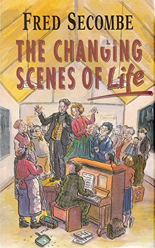 Imagen de archivo de The Changing Scenes of Life a la venta por AwesomeBooks