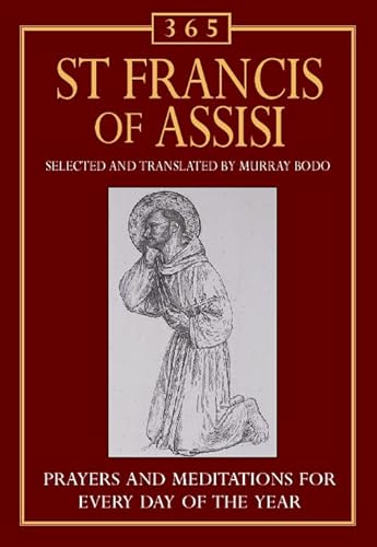 Beispielbild fr 365 St. Francis of Assisi Meditations for Each Day of the Year (365 Activities) zum Verkauf von WorldofBooks