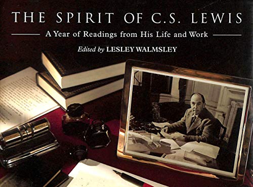 Stock image for The Spirit of C. S. Lewis [Hardcover] Lewis, C. S. and Walmsley, Lesley for sale by Re-Read Ltd