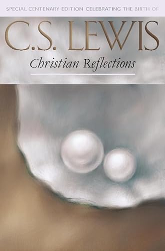 Imagen de archivo de Christian Reflections : Centenary Edition a la venta por Better World Books