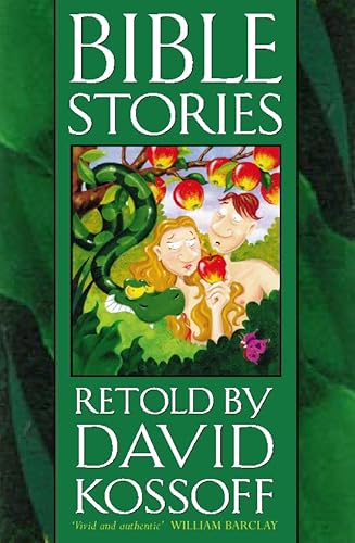 Bible Stories Retold by David Kossoff (9780006281023) by David Kossoff; Foreword-William Barclay