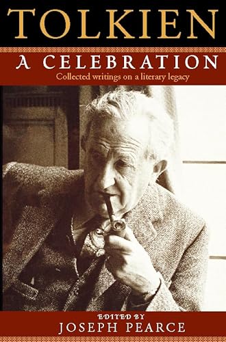 Stock image for Tolkien - A Celebration : Collected Writings on a Literary Legacy for sale by Better World Books