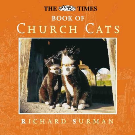 Imagen de archivo de The Times Book of Church Cats a la venta por Better World Books