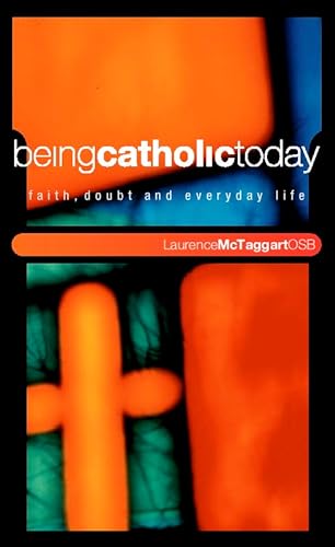 9780006281580: Being Catholic Today