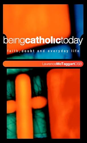 9780006281580: Being Catholic Today