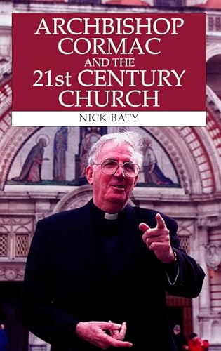 Stock image for Archbishop Cormac and the 21st Century Church for sale by The London Bookworm