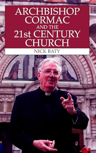 Stock image for Archbishop Cormac and the 21st Century Church for sale by The London Bookworm