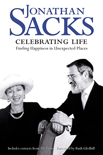 Celebrating Life: Finding Happiness in Unexpected Places (9780006281726) by Sacks, Jonathan