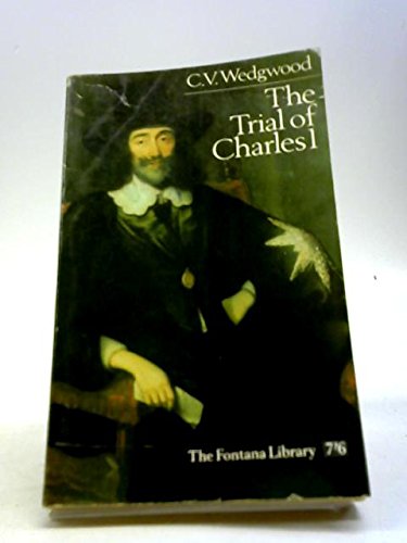 The Trial of Charles I (9780006316060) by CV Wedgwood