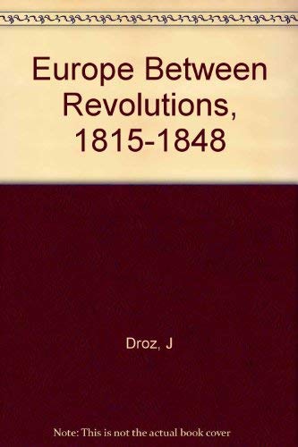 9780006316077: Europe Between Revolutions, 1815-48