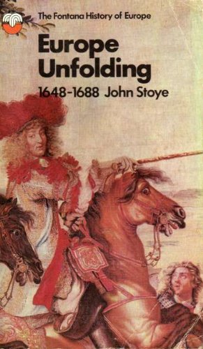 Beispielbild fr Europe Unfolding, 1648-1688 zum Verkauf von WorldofBooks