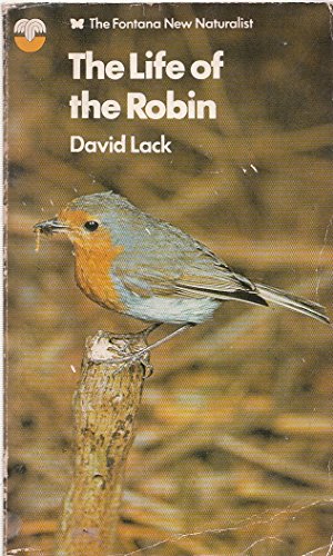 Beispielbild fr Life of the Robin (The Fontana new naturalist series) zum Verkauf von AwesomeBooks
