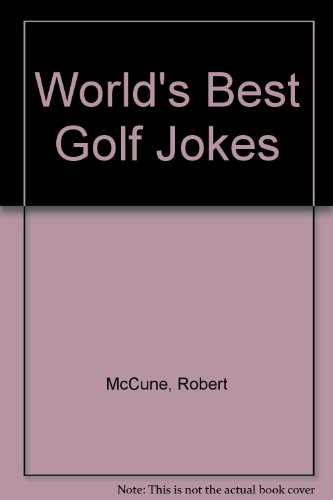 Stock image for World's Best Golf Jokes for sale by Goldstone Books