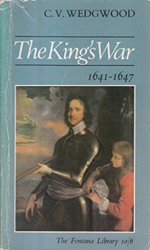 Imagen de archivo de The King's War 1641-1647 a la venta por ThriftBooks-Dallas