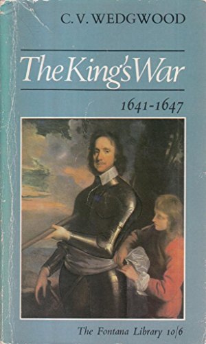 Stock image for The King's War 1641-1647 for sale by ThriftBooks-Dallas