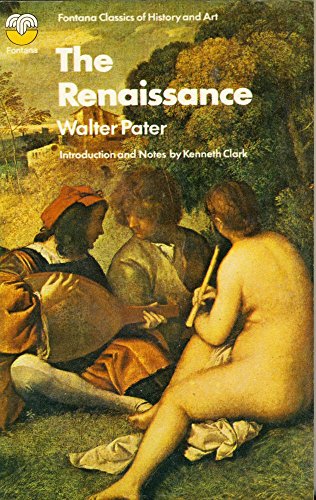 Beispielbild fr The Renaissance: Studies in Art and Poetry zum Verkauf von Bookmans