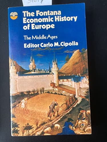 Beispielbild fr The Fontana Economic History of Europe Volume 1: The Middle Ages zum Verkauf von WorldofBooks