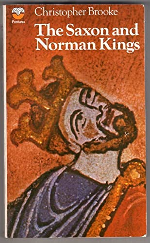 9780006329480: The Saxon and Norman Kings (British monarchy series)