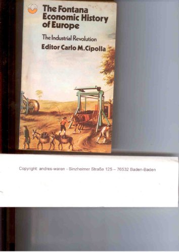Beispielbild fr The Industrial Revolution (Fontana History of Europe) zum Verkauf von ThriftBooks-Dallas