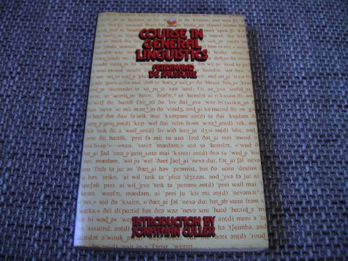 Course in General Linguistics by Ferdinand de Saussure Course in General Linguistics by Ferdinand de Saussure
