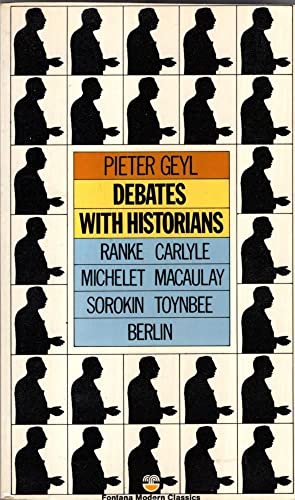 Debates with Historians (9780006337010) by Geyl, Piter