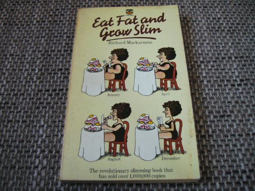 Stock image for Eat Fat and Grow Slim for sale by AwesomeBooks