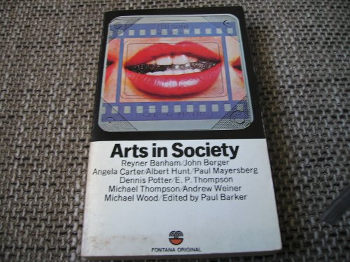 Arts in Society [A New society Collection]