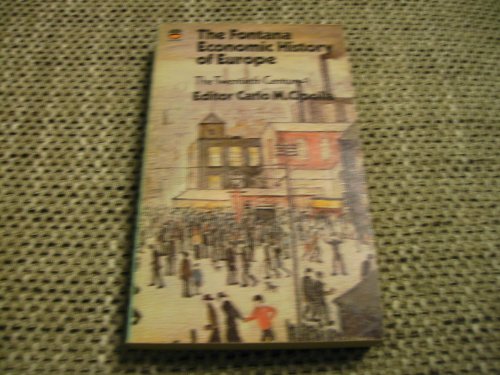 Beispielbild fr Twentieth Century: Bk. 1 (Economic History of Europe) zum Verkauf von ThriftBooks-Dallas