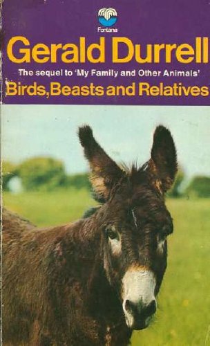 Birds, Beasts and Relatives (9780006344650) by Durrell, Gerald