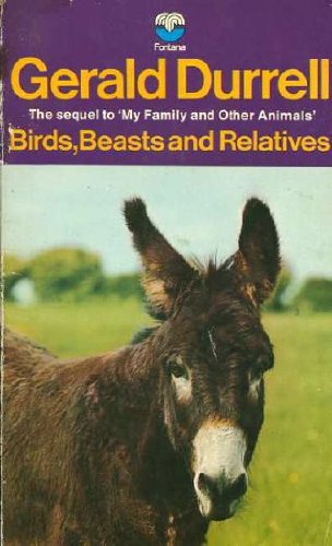 Stock image for Birds, Beasts and Relatives for sale by WorldofBooks