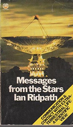 messages from the stars Â communication and contact extra terrestrial life