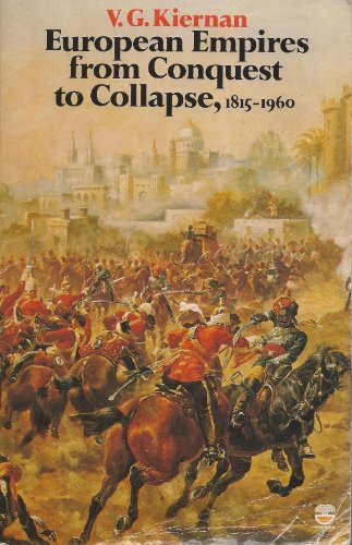Stock image for European Empires from Conquest to Collapse, 1815-1960 (Fontana history of European war & society) for sale by ThriftBooks-Atlanta