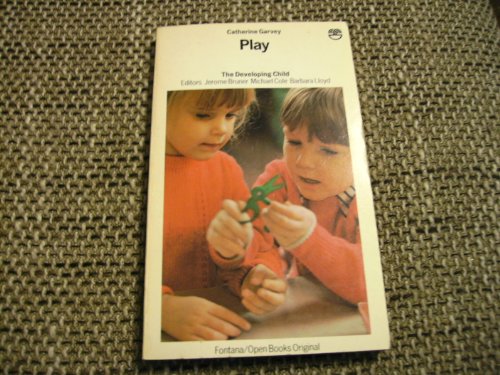 Beispielbild fr Play: The Developing Child zum Verkauf von BookHolders