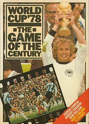 Beispielbild fr World Cup '78: The Game of the Century zum Verkauf von AwesomeBooks