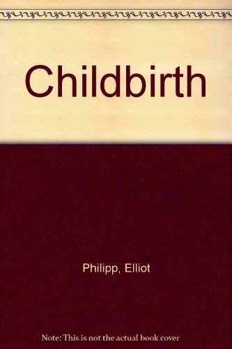 Stock image for Childbirth for sale by Goldstone Books