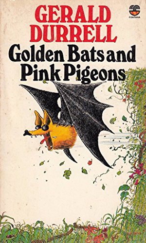 Beispielbild fr Golden Bats and Pink Pigeons zum Verkauf von WorldofBooks