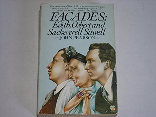 Beispielbild fr Facades: Edith, Osbert and Sacheverell Sitwell zum Verkauf von WorldofBooks