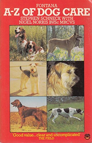 Imagen de archivo de Fontana A-Z of Dog Care a la venta por Better World Books Ltd