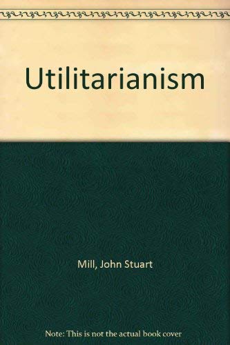 Beispielbild fr Utilitarianism zum Verkauf von AwesomeBooks