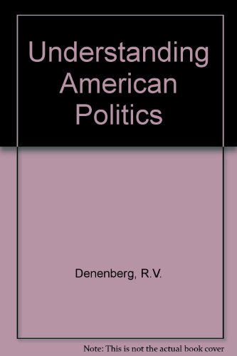 Stock image for Understanding American Politics for sale by WorldofBooks